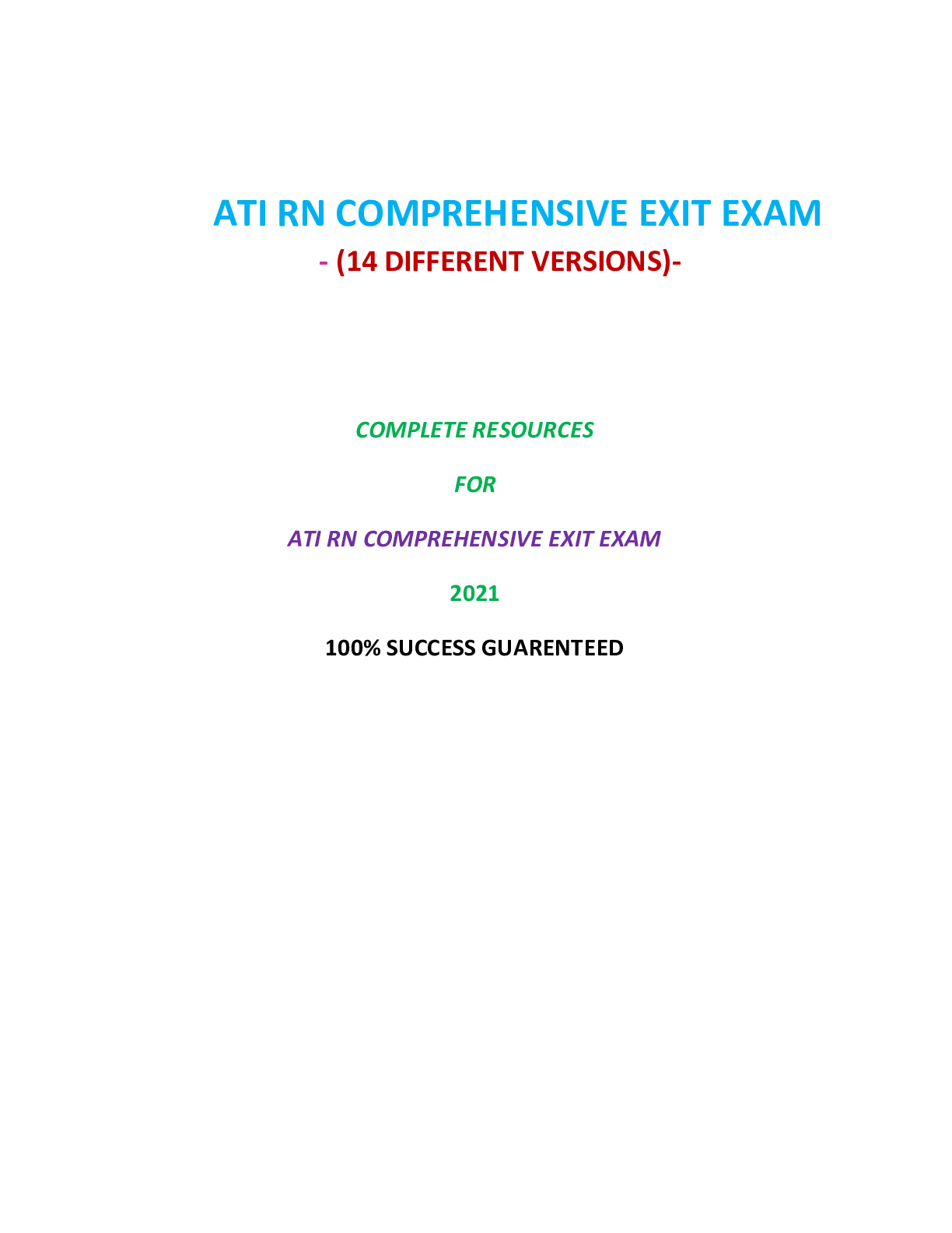 ATI RN COMPREHENSIVE EXIT EXAM (14 VERSIONS) / RN ATI COMPREHENSIVE EXIT EXAM (14 VERSIONS) (1000+ Q&A 100% CORRECT) | VERIFIED AND RATED 100%: COMPLETE GUIDE